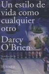ESTILO DE VIDA COMO CUALQUIER OTRO, UN | 9788475066592 | O'BRIEN, DARCY