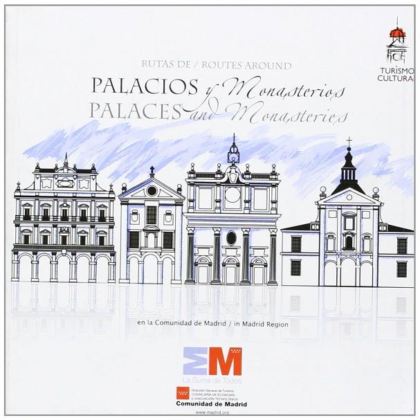 RUTAS DE PALACIOS Y MONASTERIOS EN LA COMUNIDAD DE MADRID | 9788445134283 | AAVV