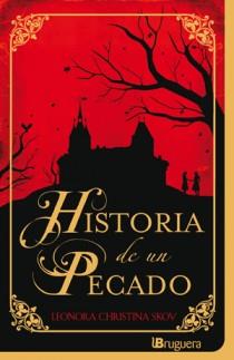 HISTORIA DE UN PECADO | 9788402421272 | SKOV, LEONORA CHRISTINA