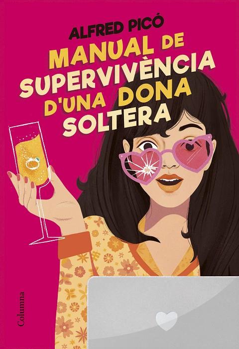 MANUAL DE SUPERVIVÈNCIA D'UNA DONA SOLTERA | 9788466431415 | PICÓ, ALFRED