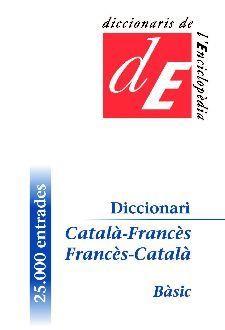 DICCIONARI BASIC CATALA-FRANCES / FRANCES-CATALA | 9788441222588 | AAVV