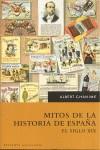 MITOS DE LA HISTORIA DE ESPAÑA. EL SIGLO XIX. | 9788492460007 | GHANIME, ALBERT