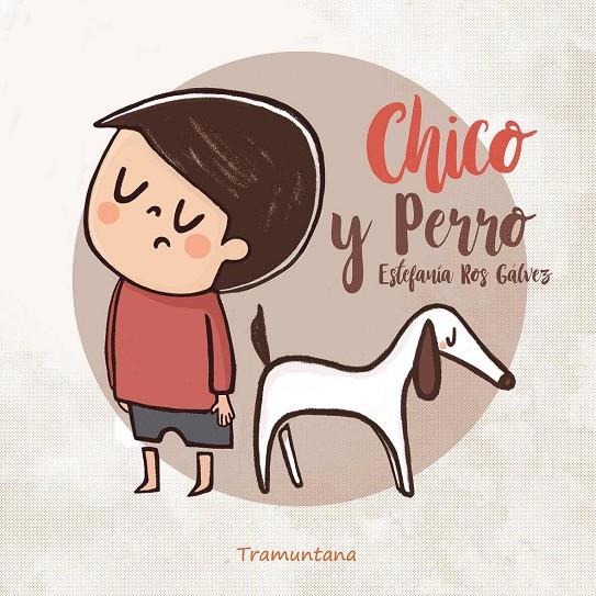 CHICO Y PERRO (CAST) | 9791387884086 | ROS GÁLVEZ, ESTEFANÍA
