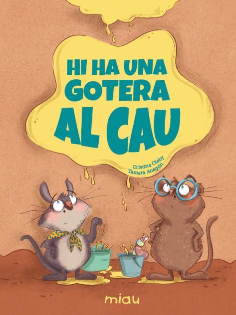 HI HA UNA GOTERA AL CAU (CAT) | 9791388030406 | OLEBY, CRISTINA / ANEGÓN, TAMARA
