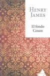 FONDO COXON, EL | 9788493780982 | JAMES, HENRY