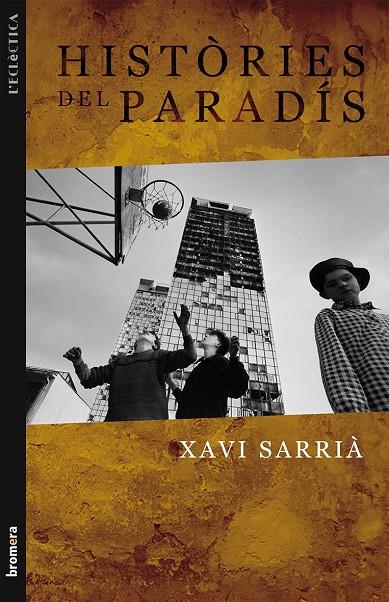 HISTORIES DEL PARADIS | 9788498243543 | SARRIA, XAVI
