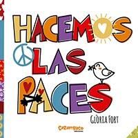 HACEMOS LAS PACES | 9788417766009 | FORT, GLORIA