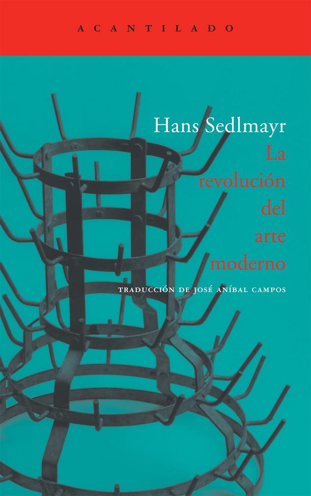 REVOLUCION DEL ARTE MODERNO, LA | 9788496834361 | SEDLMAYR, HANS