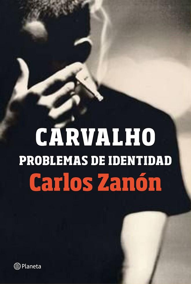 CARVALHO: PROBLEMAS DE IDENTIDAD | 9788408201489 | ZANON, CARLOS
