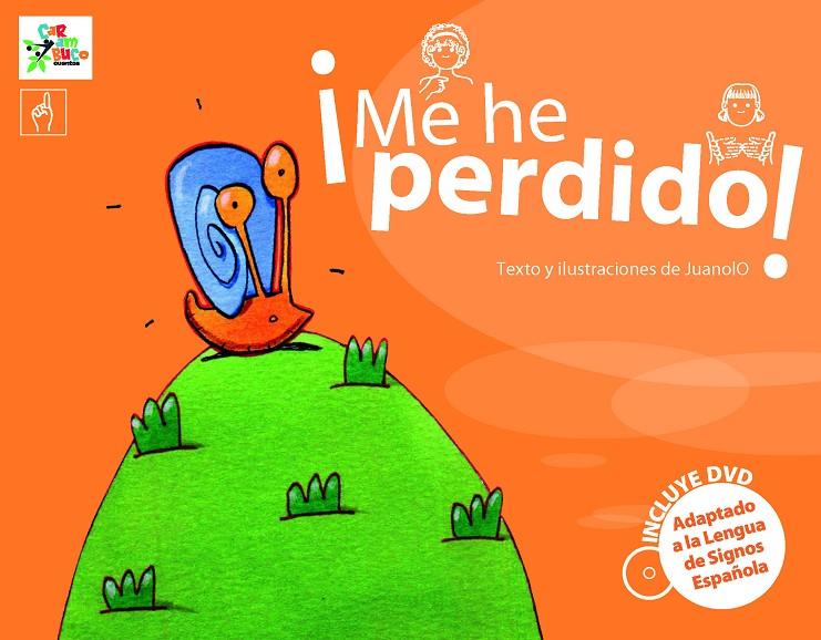 ¡ME HE PERDIDO! (INCLUYE DVD) | 9788493779405 | JUANOLO