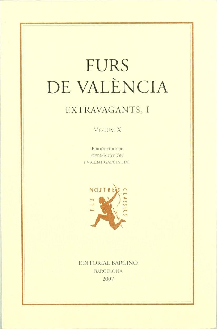 FURS DE VALENCIA. VOL X | 9788472267305 | COLON, GERMA; GARCIA EDO, VICENT (ED. CRITICA)