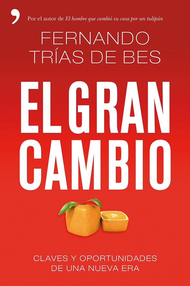GRAN CAMBIO, EL | 9788499983363 | TRIAS DE BES, FERNANDO