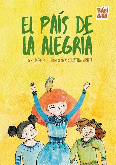 PAÍS DE LA ALEGRÍA, EL | 9791388231605 | MÉNDEZ, LUCIANO / MÉNDEZ, LUCIANO