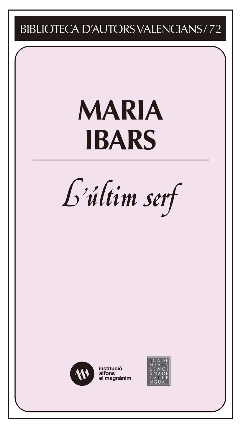 ÚLTIM SERF, L'. A L’OMBRA DEL MONTGÓ | 9788411560375 | IBARS, MARIA