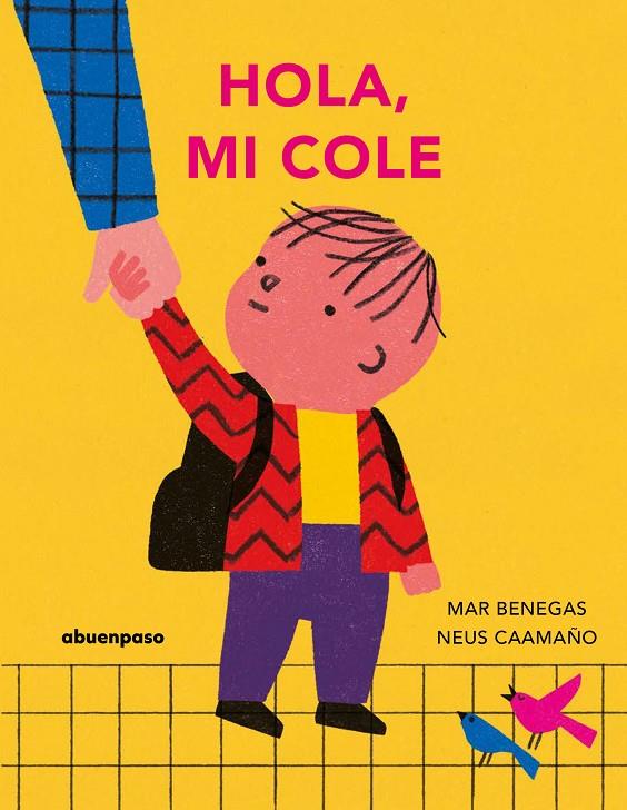 HOLA, MI COLE (CAST) | 9788410016460 | BENEGAS, MAR / CAAMAÑO, NEUS