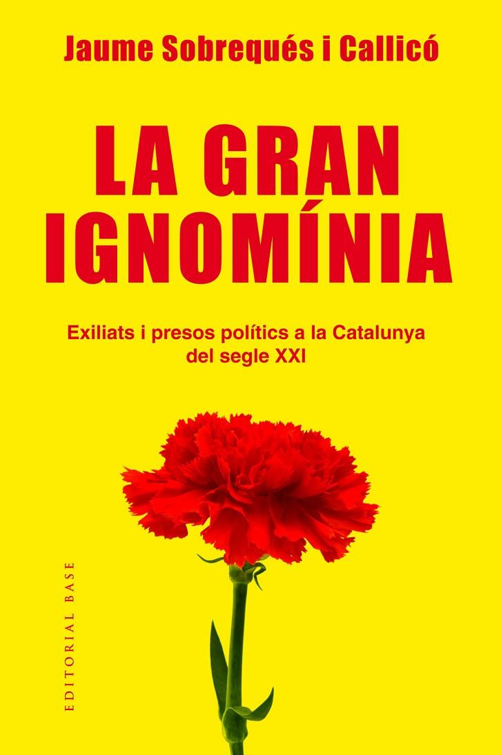 GRAN IGNOMINIA, LA | 9788417183639 | SOBREQUES I CALLICO, JAUME