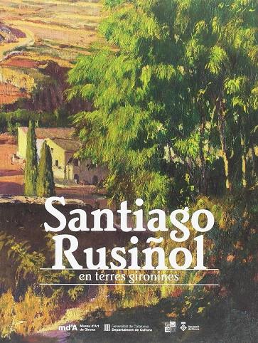 SANTIAGO RUSIÑOL EN TERRES GIRONINES (CAT/ANG) | 9788439394327 | AAVV