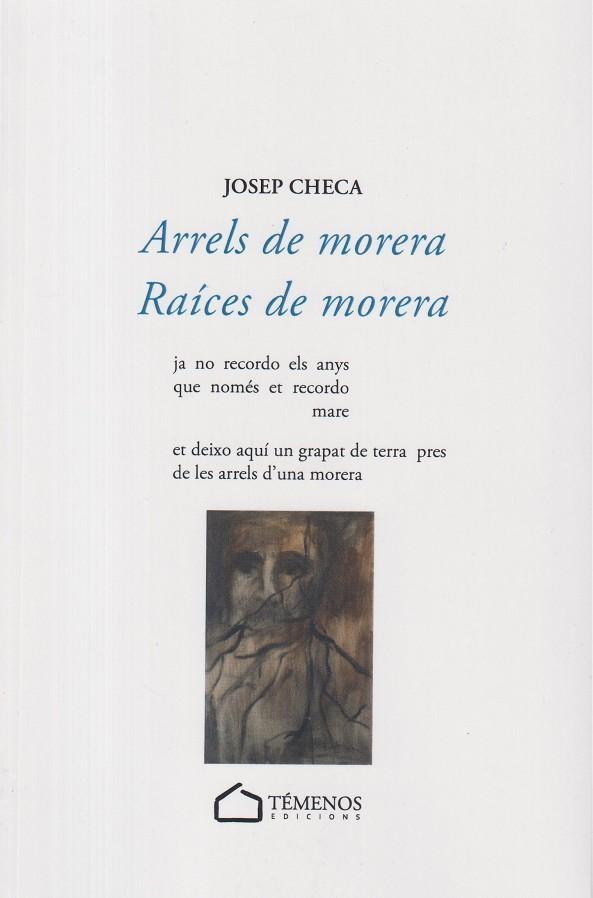 ARRELS DE MORERA / RAÍCES DE MORERA | 9791399069235 | CHECA, JOSEP