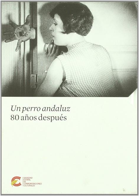 PERRO ANDALUZ, UN. 80 AÑOS DESPUES. | 9788492827015 | VVAA