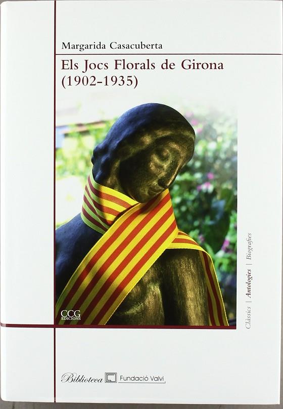 JOCS FLORALS DE GIRONA (1902-1935), ELS | 9788492718597 | CASACUBERTA, MARGARIDA