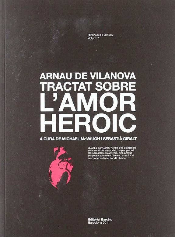 TRACTAT SOBRE L'AMOR HEROIC | 9788472267725 | VILANOVA, ARNAU DE