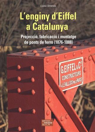 ENGINY D'EIFFEL A CATALUNYA, L' | 9788423209088 | AMENÓS, LLUÏSA