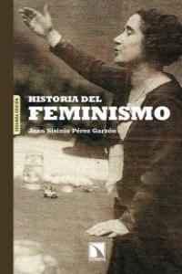 HISTORIA DEL FEMINISMO | 9788483197172 | PEREZ GARZON, JUAN SISINIO