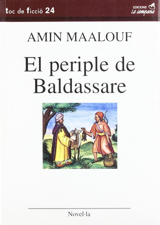 PERIPLE DE BALDASSARE, EL | 9788488791832 | MAALOUF, AMIN