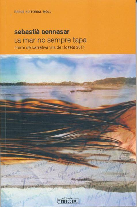 MAR NO SEMPRE TAPA, LA | 9788427321977 | BENNASAR, SEBASTIA