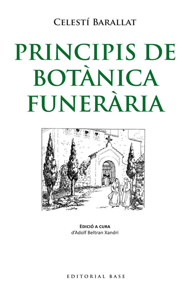 PRINCIPIS DE BOTANICA FUNERARIA | 9788415711711 | BARALLAT, CELESTI