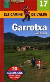 GARROTXA. ELS CAMINS DE L'ALBA | 9788480904056 | BASTART, JORDI