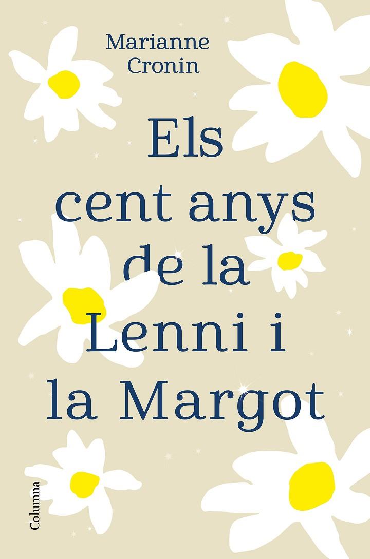 CENT ANYS DE LA LENNI I LA MARGOT, ELS | 9788466427395 | CRONIN, MARIANNE