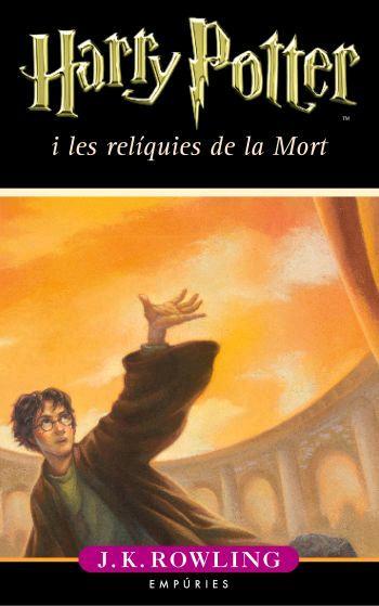 HARRY POTTER I LES RELIQUIES DE LA MORT | 9788497872850 | ROWLING, J. K.