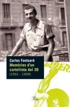 MEMORIES D'UN CARTELLISTA DEL 36 | 9788484379102 | FONTSERE, CARLES