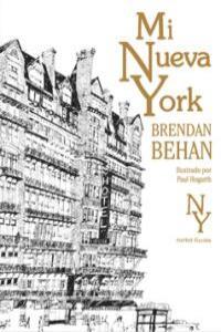 MI NUEVA YORK | 9788492728336 | BEHAN, BRENDAN