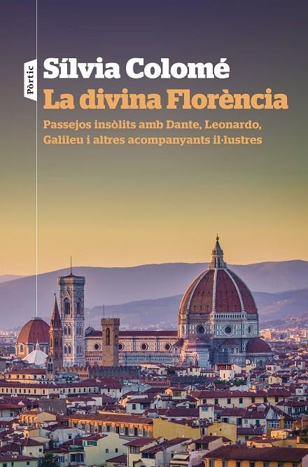 DIVINA FLORÈNCIA, LA  | 9788498094947 | COLOMÉ, SÍLVIA