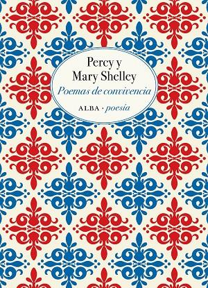 POEMAS DE CONVIVENCIA | 9788490655955 | SHELLEY, PERCY; SHELLEY, MARY
