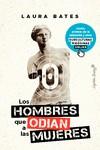 HOMBRES QUE ODIAN A LAS MUJERES, LOS | 9788412619935 | BATES, LAURA