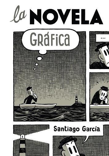 NOVELA GRAFICA, LA | 9788492769308 | GARCIA, SANTIAGO