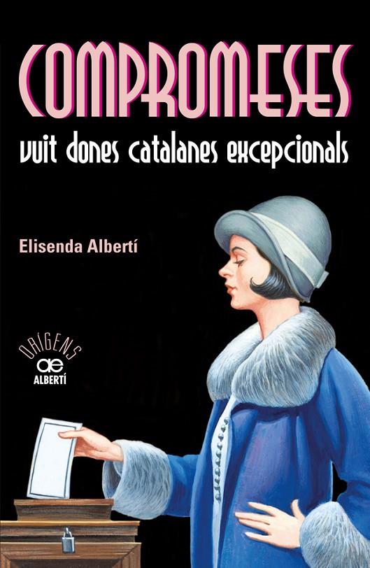 COMPROMESES. VIUT DONES CATALANES EXCEPCIONALS | 9788472461055 | ALBERTI, ELISENDA