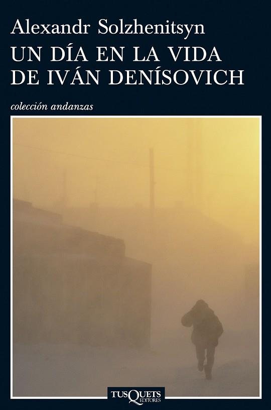 DIA EN LA VIDA DE IVAN DENISOVICH, UN | 9788483831076 | SOLZHENITSYN, ALEXANDER