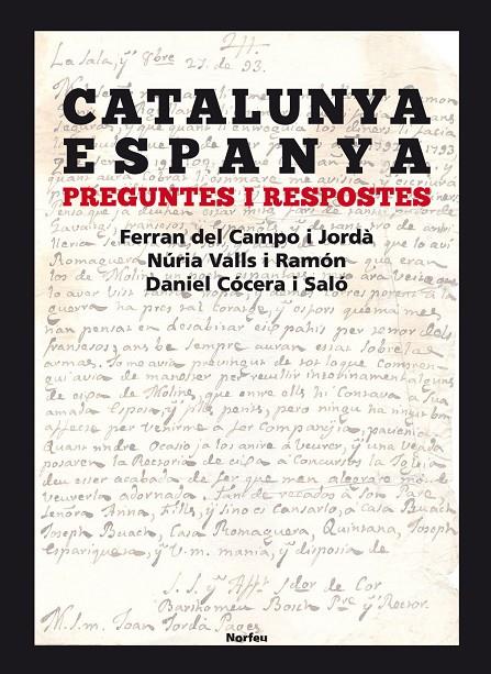 CATALUNYA-ESPANYA: PREGUNTES I RESPOSTES | 9788415885597 | AAVV