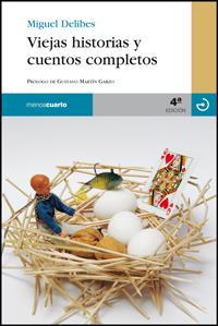 VIEJAS HISTORIAS Y CUENTOS COMPLETOS | 9788493465384 | DELIBES, MIGUEL