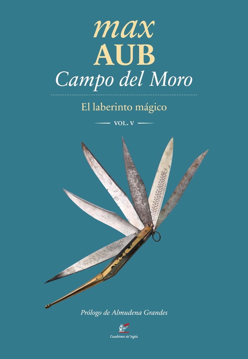 CAMPO DEL MORO. EL LABERINTO MAGICO (VOL. V) | 9788495430809 | AUB, MAX