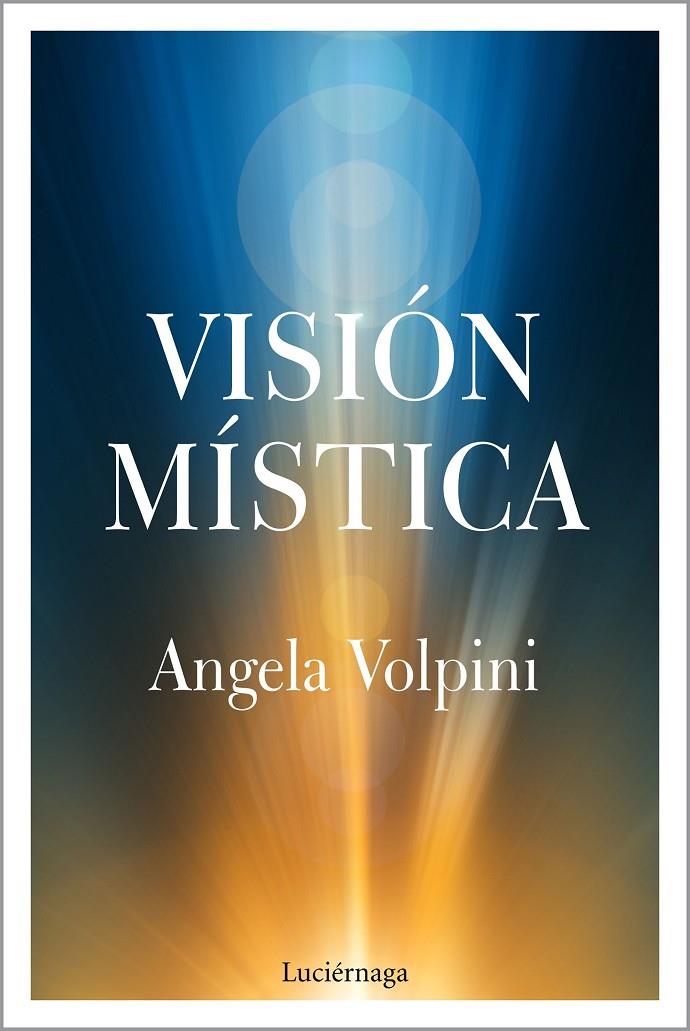 VISION MISTICA | 9788417371739 | VOLPINI, ANGELA