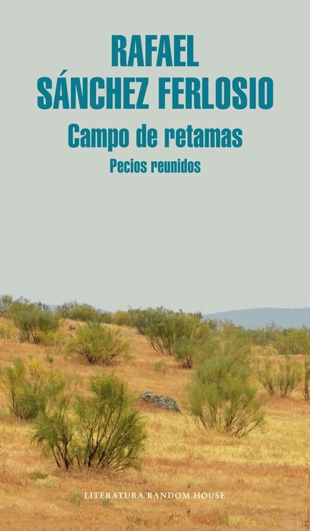 CAMPO DE RETAMAS. PECIOS REUNIDOS | 9788439730156 | SANCHEZ FERLOSIO, RAFAEL