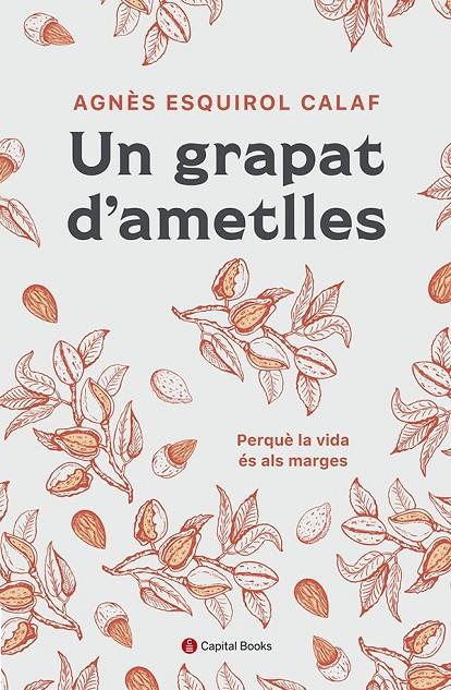 GRAPAT D'AMETLLES, UN | 9788412408638 | ESQUIROL CALAF, AGNÈS