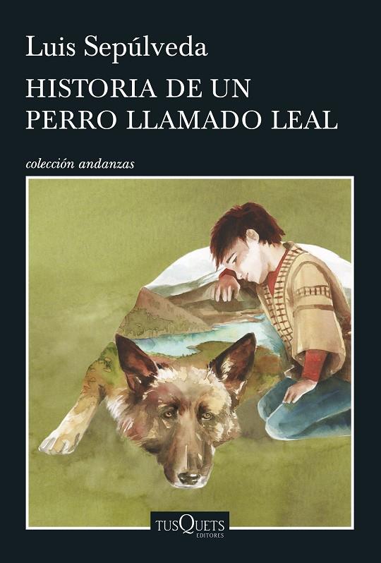 HISTORIA DE UN PERRO LLAMADO LEAL | 9788490662816 | SEPULVEDA, LUIS