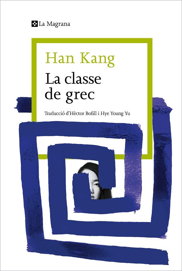 CLASSE DE GREC, LA  | 9788419334404 | KANG, HAN