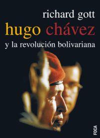 HUGO CHAVEZ Y LA REVOLUCION BOLIVARIANA | 9788495440822 | GOTT, RICHARD